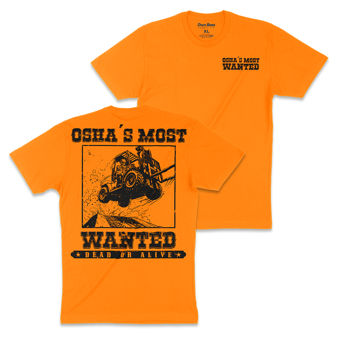 Hiviz OSHAs Most Wanted Tee